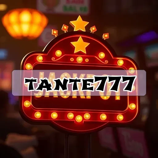 tante777 Update Terbaru